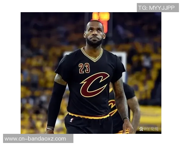 詹姆斯专注精神引领球队AD称其对教练和队友要求严格